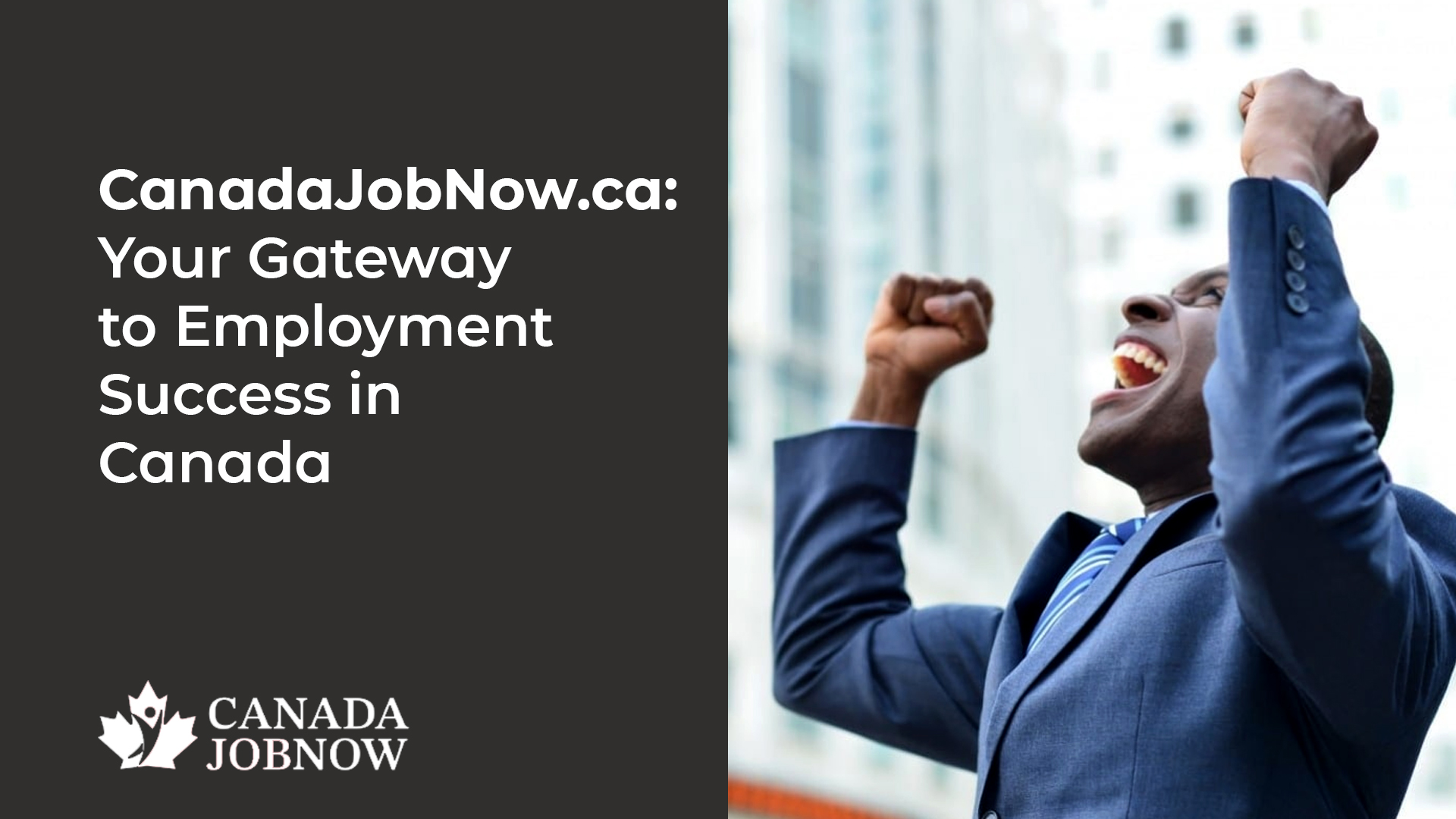 CanadaJobNow: Your Gateway to Thriving Careers in Canada